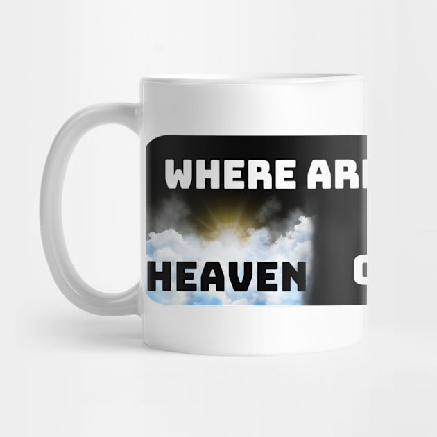 Where Are You Going Heaven Or Ohio by zofry's life